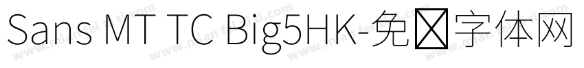 Sans MT TC Big5HK字体转换